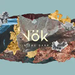 In the Dark by Vök album reviews, ratings, credits