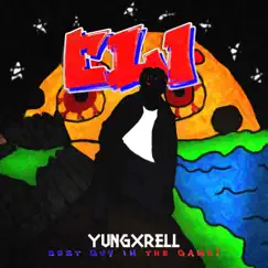 Eli by YungXRell album reviews, ratings, credits