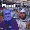 Real Talkin' (feat. Trdee) - Single album lyrics, reviews, download