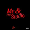 Me and the Studio - EP album lyrics, reviews, download