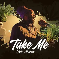 Take Me - Single by Jah Mason album reviews, ratings, credits