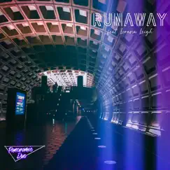 Runaway (feat. Lorena Leigh) Song Lyrics