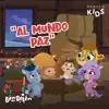 Al Mundo Paz - Single album lyrics, reviews, download
