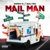 Mail Man (feat. MAJ TRU) - Single album lyrics, reviews, download