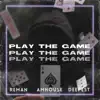 Play the Game - Single album lyrics, reviews, download