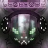 Renegade - Single album lyrics, reviews, download