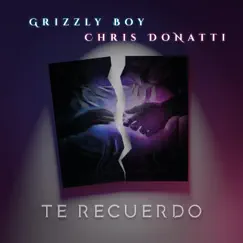 Te Recuerdo - Single by Grizzly Boy & Chris Donatti album reviews, ratings, credits