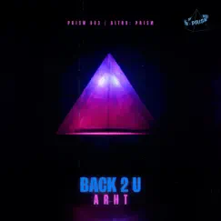 Back 2 U - Single by ARHT album reviews, ratings, credits
