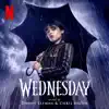 Wednesday (Original Series Soundtrack) album lyrics, reviews, download