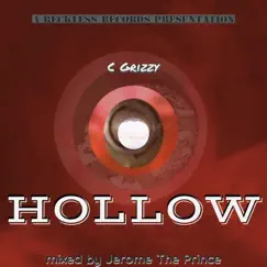 Hollow - Single by C Grizzy album reviews, ratings, credits