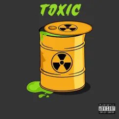 Toxic (feat. Piif Jones) - Single by 8liccy album reviews, ratings, credits