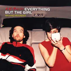 Walking Wounded (Deluxe Edition) by Everything But the Girl album reviews, ratings, credits