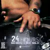 24 HOURS (feat. Roc Solo, TakeOff Music Group & Ali Kulture) - Single album lyrics, reviews, download