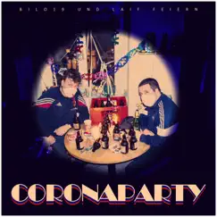 Coronaparty by Bilo19 & Laif album reviews, ratings, credits
