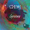 Groovy - Single album lyrics, reviews, download