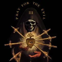 Pray for the Evil 3 by Mephux, Flee Lord & LordMobb album reviews, ratings, credits