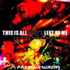 This Is All That’s Left of Me - Single album lyrics, reviews, download