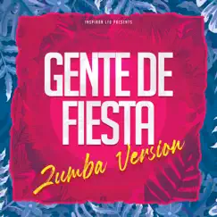 Gente De Fiesta - Single by Zumba Fitness album reviews, ratings, credits