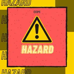 Hazard - Single by Exipe album reviews, ratings, credits