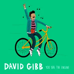 You Are the Engine - Single by David Gibb album reviews, ratings, credits