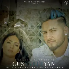 Gustakhiyan (feat. Garry Sandhu) - Single by Khan Saab album reviews, ratings, credits