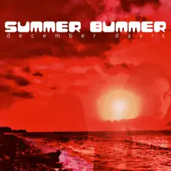 Summer Bummer Song Lyrics