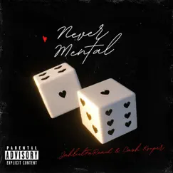 Never Mental (feat. Cash Kooper) - Single by JahleelFaReaL album reviews, ratings, credits