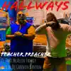 Hallways (feat. That McAllen Family) - Single album lyrics, reviews, download