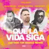 Que la Vida Siga (Lesther The Genius Remix) - Single album lyrics, reviews, download