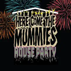 House Party by Here Come the Mummies album reviews, ratings, credits