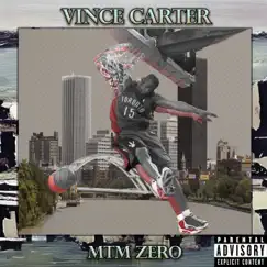 Vince Carter - Single by MtmZERO album reviews, ratings, credits