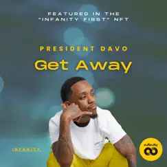 Get Away - Single by President Davo album reviews, ratings, credits