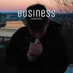 Business - Single by Subourbon album reviews, ratings, credits