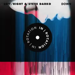 Down - Single by Left/Right & Steve Darko album reviews, ratings, credits