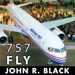 757 Fly - Single by John R. Black album reviews, ratings, credits
