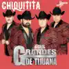 Chiquitita - Single album lyrics, reviews, download