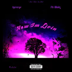 How Im Livin (feat. Vega-Bluin) Song Lyrics