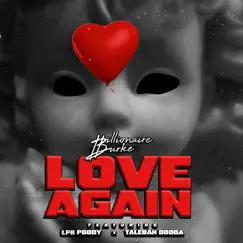 Love Again - Single by Billionaire Burke, LPB Poody & Taleban Dooda album reviews, ratings, credits