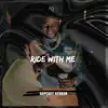 Ride With Me - Single album lyrics, reviews, download