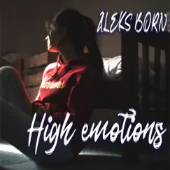 High Emotions Song Lyrics