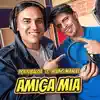 Amiga Mía (feat. Irving Manuel) [Nueva Versión] - Single album lyrics, reviews, download