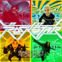 Rockstar (feat. Gaby Metalico) - Single by Domino Saints, Mozart La Para & D Smoke album reviews, ratings, credits
