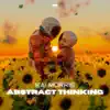 Abstract Thinking - Single album lyrics, reviews, download