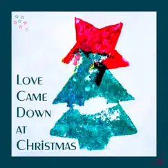 Love Came Down at Christmas - Single (feat. Pauline Alexander) - Single by Marina Florance album reviews, ratings, credits