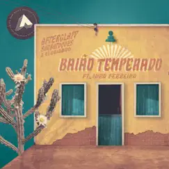 Baião Temperado (feat. Iara Ferreira) - Single by Afterclapp, Barbatuques & Clarianas album reviews, ratings, credits