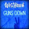 Guns Down (feat. Tonyg) - Single album lyrics, reviews, download