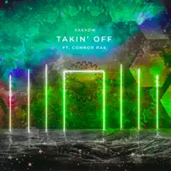 Takin' Off (feat. Connor Rae) [h0rny edit] - Single by KaKaow album reviews, ratings, credits