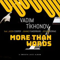More Than Words by Vadim Tikhonov album reviews, ratings, credits
