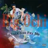 F.Ck You Pay Me - Single album lyrics, reviews, download