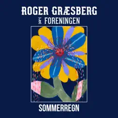 Sommerregn - Single by Roger Græsberg & Foreningen album reviews, ratings, credits